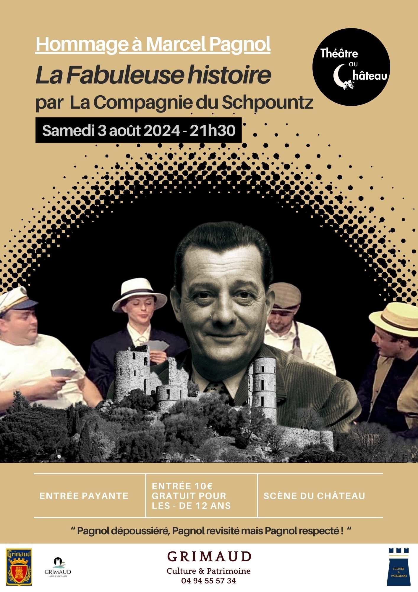 Saturday, August 3, 2024 - Tribute to Marcel Pagnol “La fabuleuse histoire” - Marco Paolo